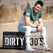 Dirk van der Westhuizen - Dirty 30's (Single)