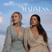 Maddie & Tae - Through the Madness, Vol. 1
