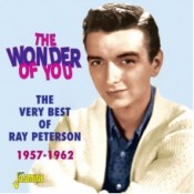 Ray Peterson - The Wonder Of You - The Very Best Of Ray Peterson 1957 - 1962