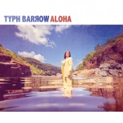 Typh Barrow - Aloha