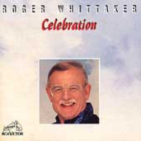 Roger Whittaker - Celebration