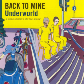 Underworld - Back to Mine