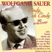 Wolfgang Sauer - Cindy, oh Cindy (dubbel CD)