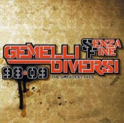 Gemelli DiVersi - Senza Fine 98-09 The Greatest Hits