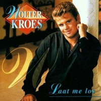 Wolter Kroes - Laat Me Los