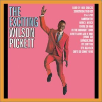 Wilson Pickett - The Exciting Wilson Pickett
