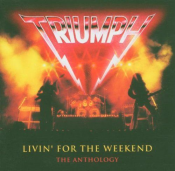 Triumph - Livin' for the Weekend