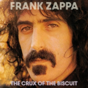 Frank Zappa - The Crux of the Biscuit