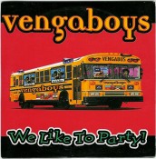 Vengaboys - We Like To Party!