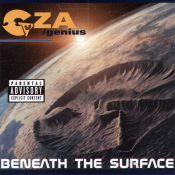 GZA  (aka The Genius) - Beneath the Surface