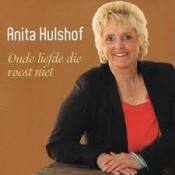 Anita Hulshof - Oude liefde die roest niet