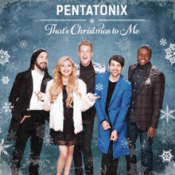 Pentatonix - That's Christmas To Me (Deluxe edition)