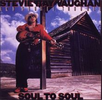 Stevie Ray Vaughan - Soul To Soul (reissue)