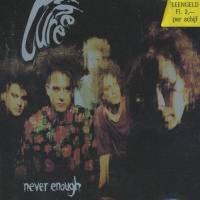The Cure - Never Enough