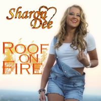 Sharon Dee - Roof On Fire
