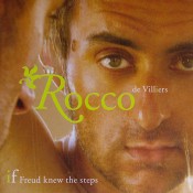 Rocco de Villiers - If Freud Knew The Steps