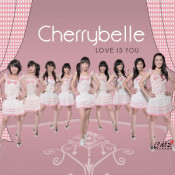 Cherrybelle - Love Is You - EP