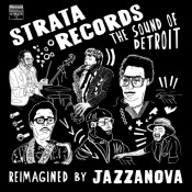 Jazzanova - Strata Records: The Sound of Detroit