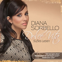 Diana Sorbello - Dolce Vita - Süßes Leben