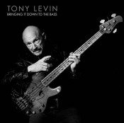 Tony Levin - Bringing It Down to the Bass