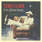 Terri Clark - It's Christmas... Cheers!