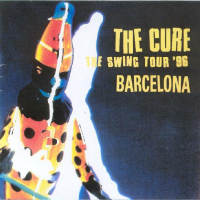 The Cure - The Swing Tour '96 Barcelona Disc One