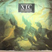 XTC - Mummer (remastered)