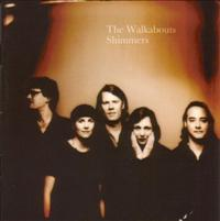 The Walkabouts - Shimmers