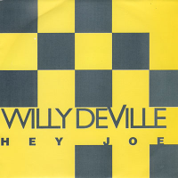 Willy DeVille - Hey! Joe