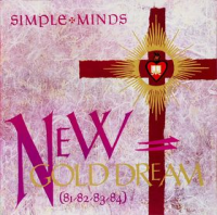 Simple Minds - New Gold Dream (81, 82, 83, 84)