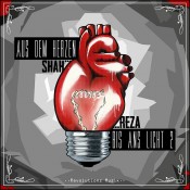 Shah Reza - Aus dem Herzen bis ans Licht