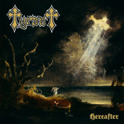 Tyrant - Hereafter