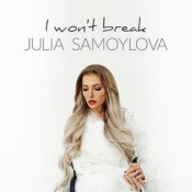 Yulia Samoylova - I Won't Break