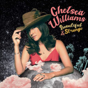 Chelsea Williams - Beautiful & Strange