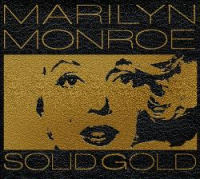 Marilyn Monroe - Solid Gold