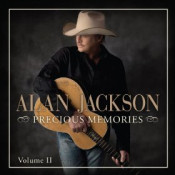 Alan Jackson - Precious Memories - Volume II