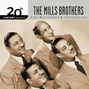 The Mills Brothers - 20th Century Masters