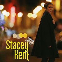 Stacey Kent - The Changing Lights
