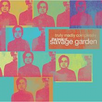 Savage Garden - Truly Madly Completely: The Best Of Savage Garden (DVD)