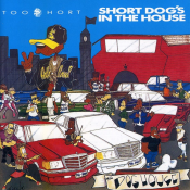 Too Short - Short Dog's in the House