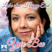 Yvie Bee - Liebe ohne Happy End