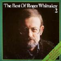 Roger Whittaker - The Best Of Roger Whittaker 2