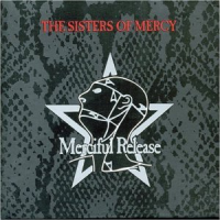 The Sisters of Mercy - Merciful Release