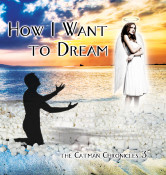 Catman Cohen - How I Want to Dream: the Catman Chronicles 3