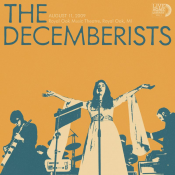 The Decemberists - Live Home Library Vol. I