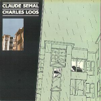 Claude Semal - Claude Semal / Charles Loos