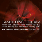 Tangerine Dream - Palais des Congres, Paris March 1978 & Palast der Republik, East Berlin January 1980