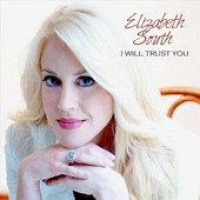 Elizabeth South - I Will Trust You