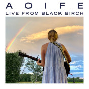 Aoife O'Donovan - Live From Black Birch