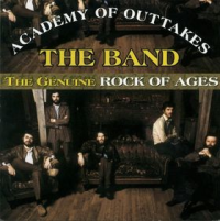 The Band - Academy Of Outtakes